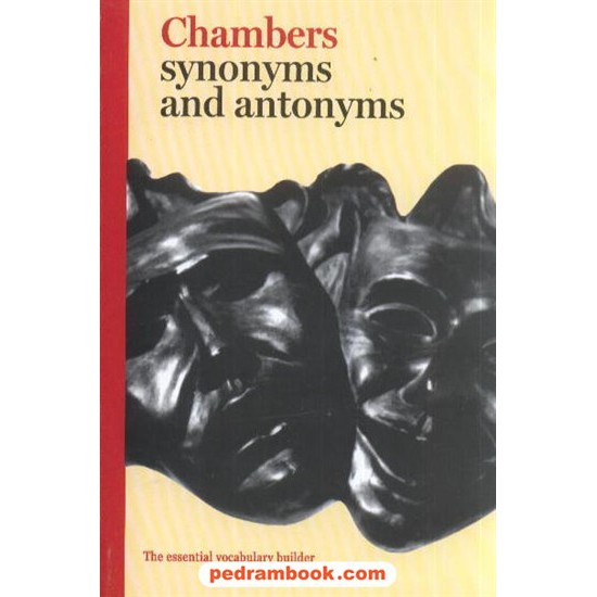 خرید کتاب سینونیمز اند آنتونیمز چمبرز CHAMBERS Synonyms & Antonyms / جنگل کد کتاب در سایت کتاب‌فروشی کتابسرای پدرام: 1374