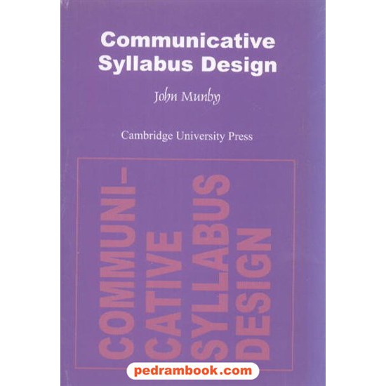 خرید کتاب کامونوکیتیو سیلابس دیزاین Communicative Syllabus Design کد کتاب در سایت کتاب‌فروشی کتابسرای پدرام: 1482