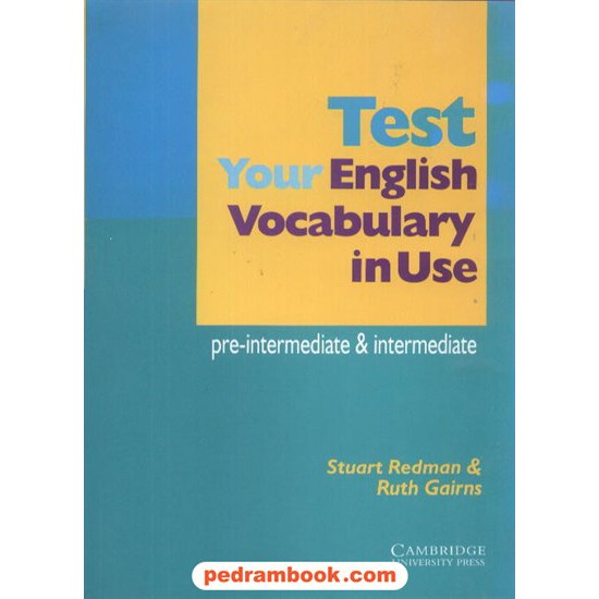 خرید کتاب تست یور اینگلیش test your english voacabylary in use pre - inter کد کتاب در سایت کتاب‌فروشی کتابسرای پدرام: 1638