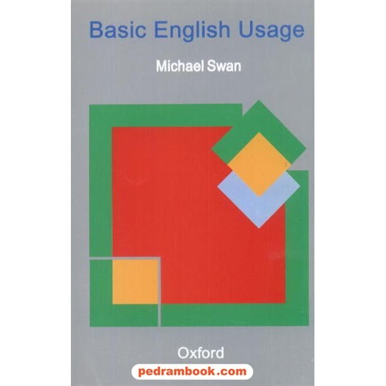 عکس کتاب بیسیک انگیلیش یوسیج Basic English Usag جنگل خرید کتاب بیسیک انگیلیش یوسیج Basic English Usag جنگل کد کتاب در سایت کتابفروشی کتابسرای پدرام: 1641