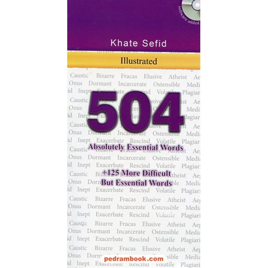 خرید کتاب راهنمای تصویری 504 واژه کاملا ضروری / علی صحرایی / خط سفید کد کتاب در سایت کتاب‌فروشی کتابسرای پدرام: 17516