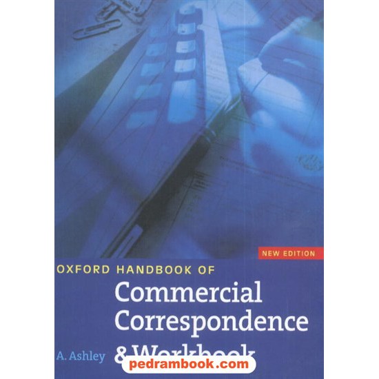 عکس کتاب نامه نگاری تجاری Commercial Correspondence سپاهان خرید کتاب نامه نگاری تجاری Commercial Correspondence سپاهان کد کتاب در سایت کتابفروشی کتابسرای پدرام: 6538