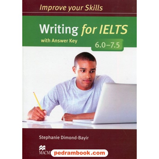 خرید کتاب رایتینگ فور آیلتس Improve your Skills Writing for IELTS 6-7.5 / جنگل کد کتاب در سایت کتاب‌فروشی کتابسرای پدرام: 7050
