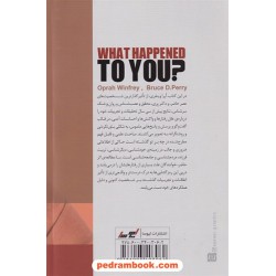 چه بر تو گذشته است؟ / اپرا وینفری - بروس پری / مینا فتحی / نشر لیوسا